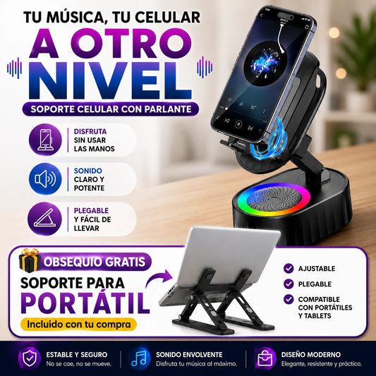 Soporte Celular con Parlante + Obsequio Soporte para Portátil