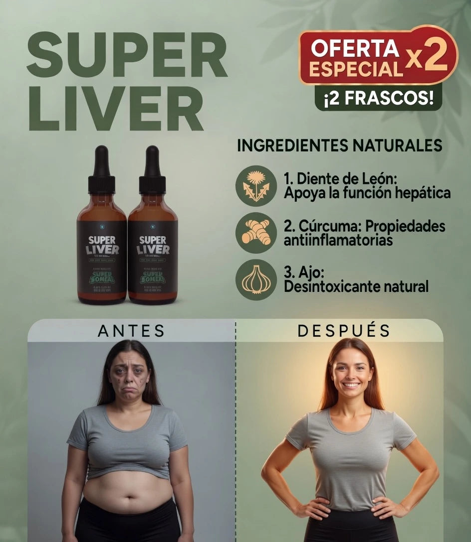 PAGA 1 LLEVA 2 | Super Liver | Depuración Profunda del Hígado.
